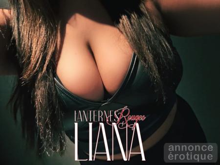 ***Liana***Chaude Latina XXXTRA Juicy Et Délicieuse !!!