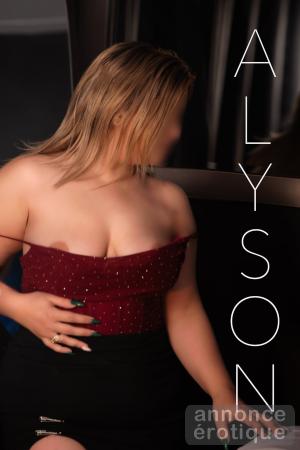 Ta Belle alyson**Sensuelle et très coquine **Massages +++