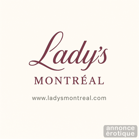 Besoin de nouveaux visages - Ladys Montreal